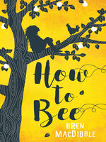 How to Bee